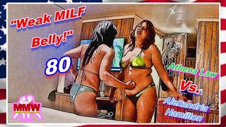 Weak MILF Belly! 80