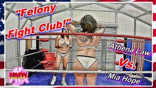 Felony Fight Club!