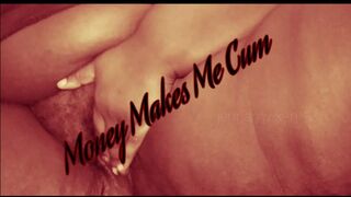 The Fat Baddie | Money Make Me Cum