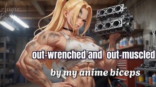 Outwrenched and outmuscled by my anime biceps