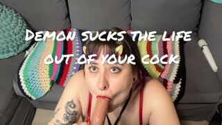 Demon Sucks The Life Out of Your Cock - Devil gives you sloppy blowjob Role Play