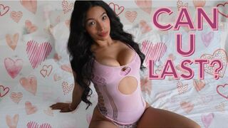 can u last?