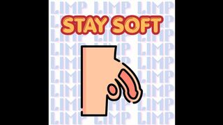 Stay Soft Soft Soft