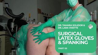 Frau Dr. Vixette & Frau Dr. Solidor: Latex-Gyn-Spanking mit sterilen Vasco Underloves – Medfet Handschuh-Fetisch Part 5