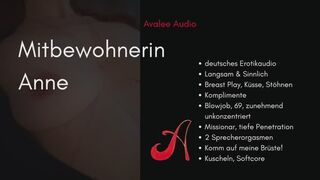 Mitbewohnerin Anne | Avalee Audio | German | Sensual | 69 | Lustful Vanilla Sex | Immersives Erotikaudio für Männer, die es auch mal warm und sinnlich mögen