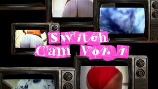 Switch Cam Vol. 1