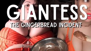 Giantess The Gingerbread Incident