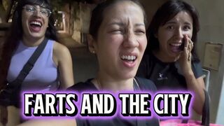 Farts and the City with Grecia Jasmine and Alesia