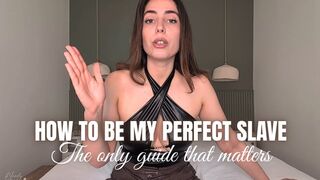 How to become my perfect slave : the ultimate guide