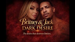 CHAPTER TWO: JACK WHARRYS' REVENGE WITH HIS WIFE BRITNEY (CLIP3)