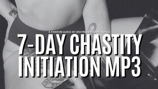7-Day Chastity Initiation Mantra - Femdom Keyholder Male Chastity Training