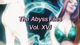 The Abyss Files Vol XVI