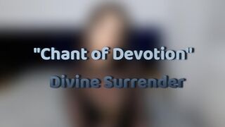 Chant of Devotion - Divine Surrender