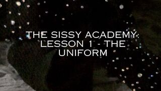 The Sissy Academy: Lesson 1 - The Uniform