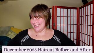 December 2025 Haircut Before and After - BBW MILF Short Hair