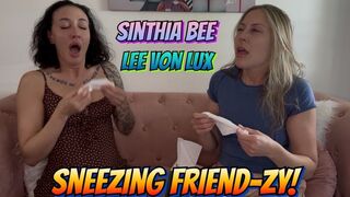 Sinthia Bee & Lee Von Lux In A Sneezing Friend-zy!