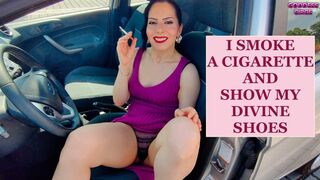 I SMOKE A CIGARETTE AND SHOW MY DIVINE SHOES