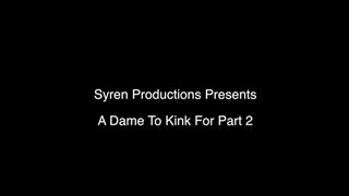 A Dame To Kink For Part 2 (MOV HD)