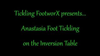 Anastasia Foot Tickling on the Inversion Table