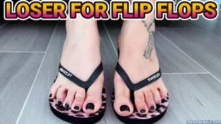 LOSER FOR FLIP FLOPS