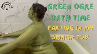 Green Ogre Bath Time Farting in My Swamp Tub